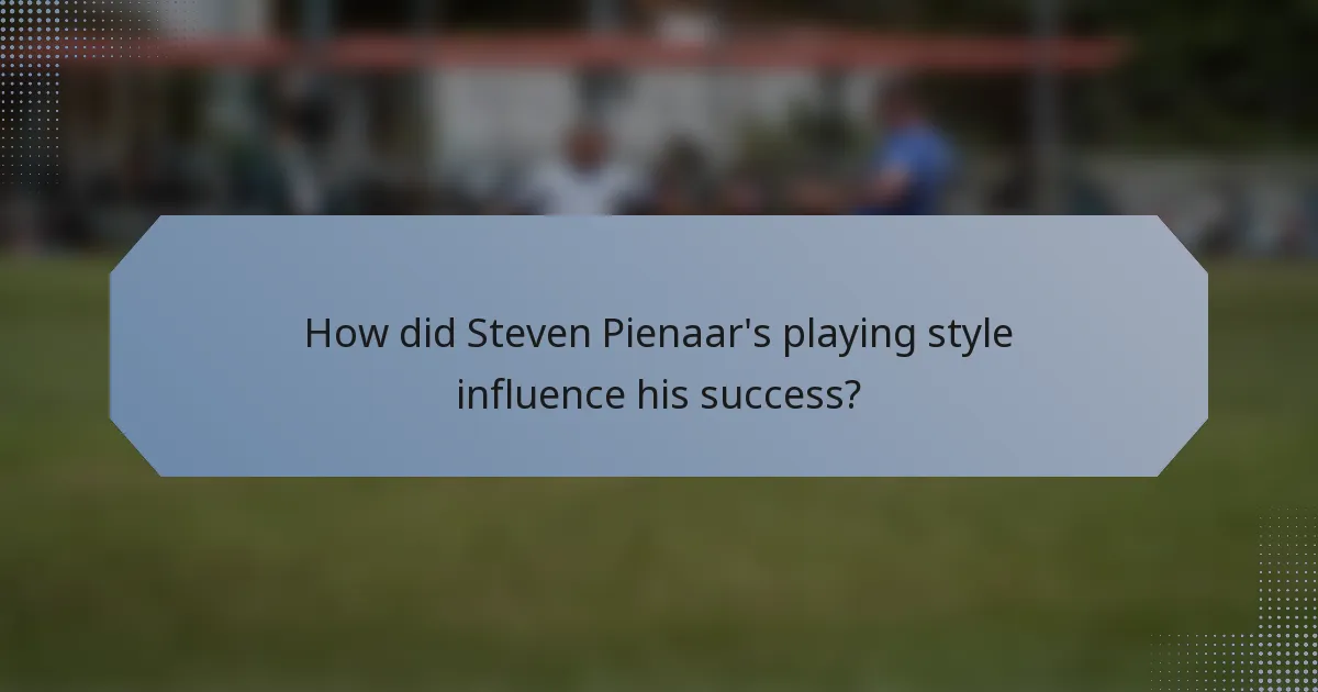 How did Steven Pienaar's playing style influence his success?