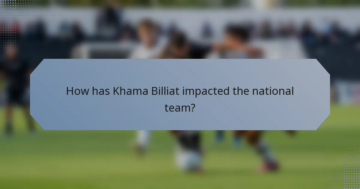 How has Khama Billiat impacted the national team?