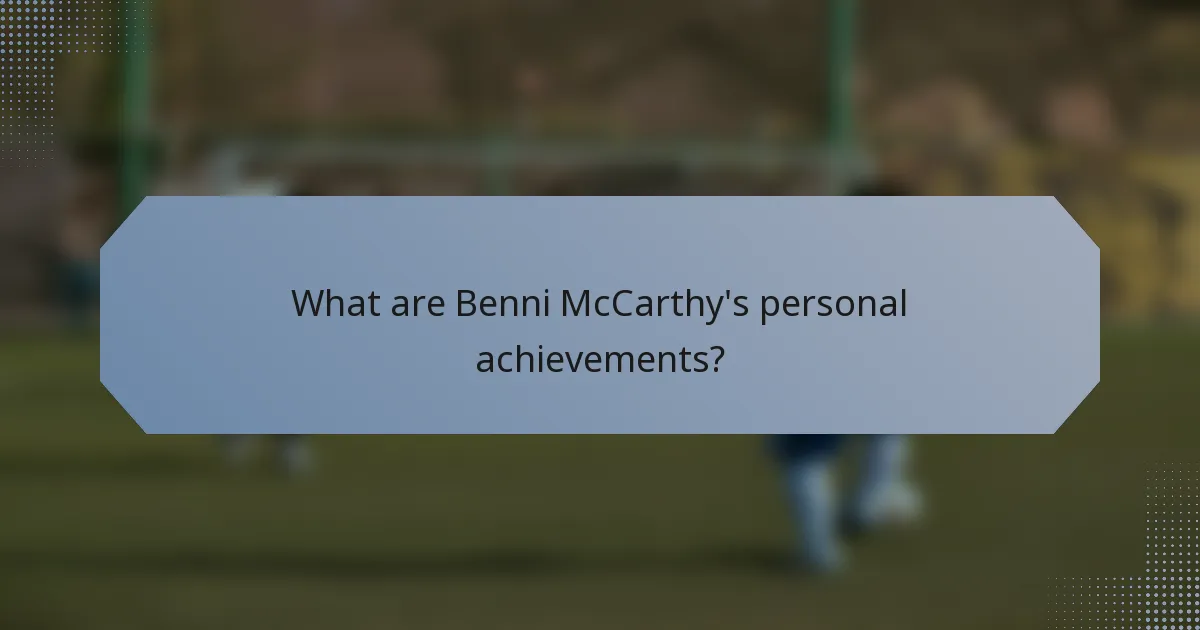What are Benni McCarthy's personal achievements?