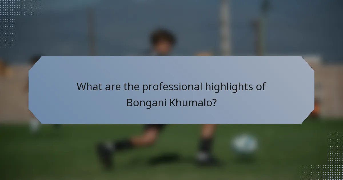 What are the professional highlights of Bongani Khumalo?