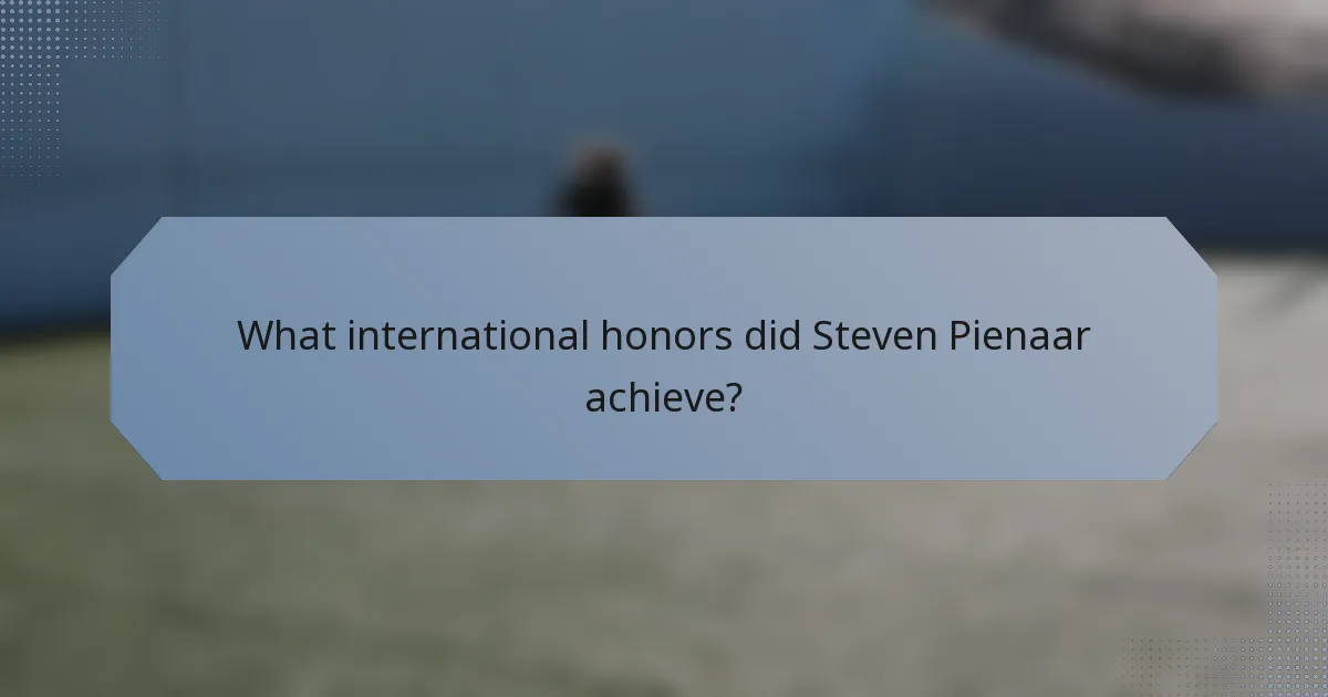 What international honors did Steven Pienaar achieve?